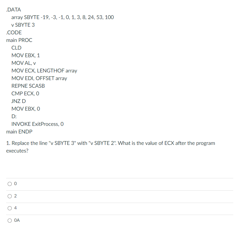 Solved .DATA array SBYTE -19,-3,-1, 0, 1, 3, 8, 24, 53, 100 | Chegg.com