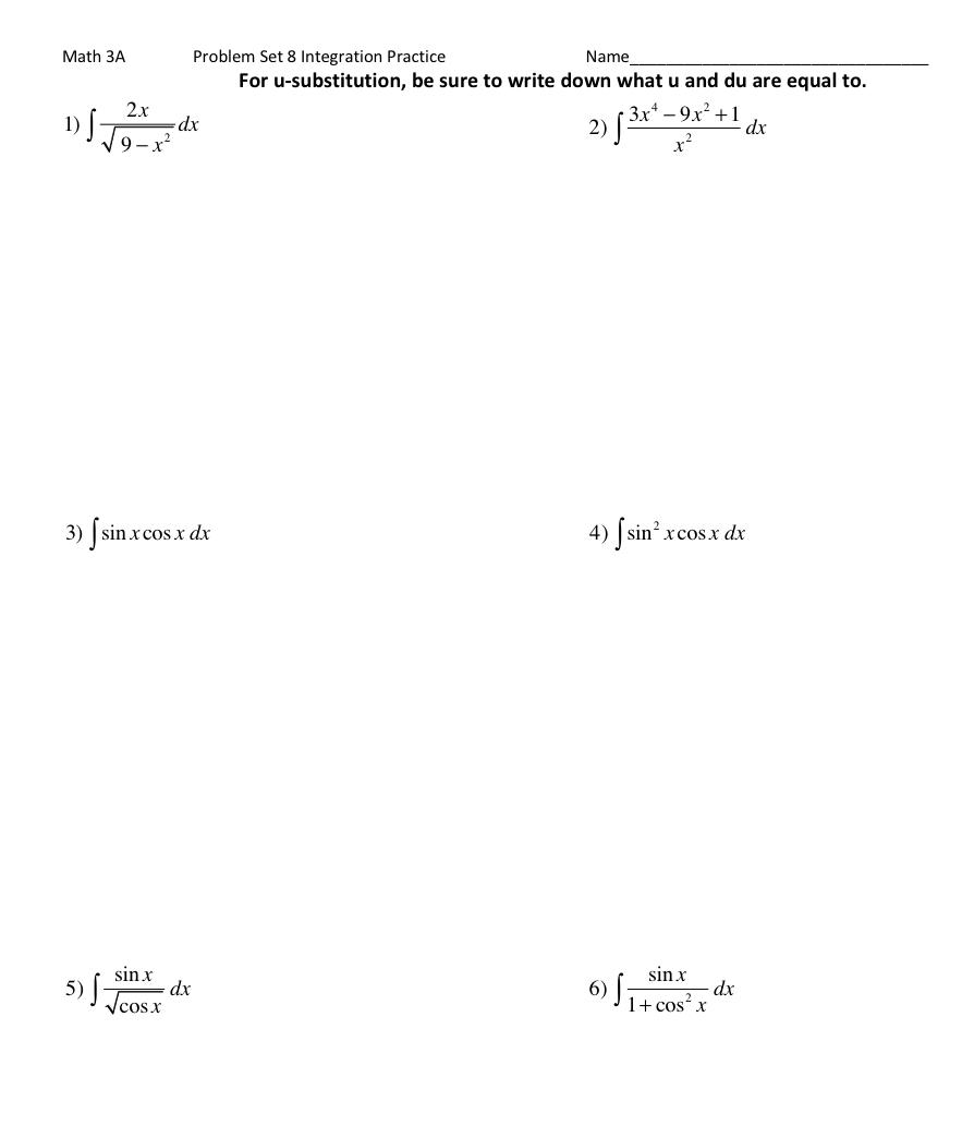 Solved Math 3A Problem Set 8 Integration Practice Name For | Chegg.com