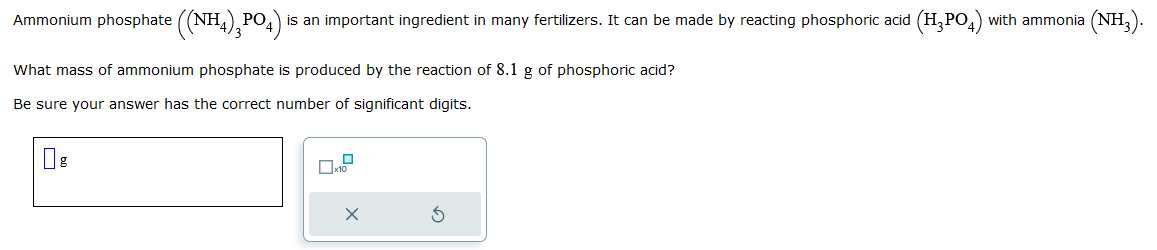 Ammonium phosphate \( \left(\left(\mathrm{NH}_{4}\right)_{3} \mathrm{PO}_{4}\right) \) is an important ingredient in many fer