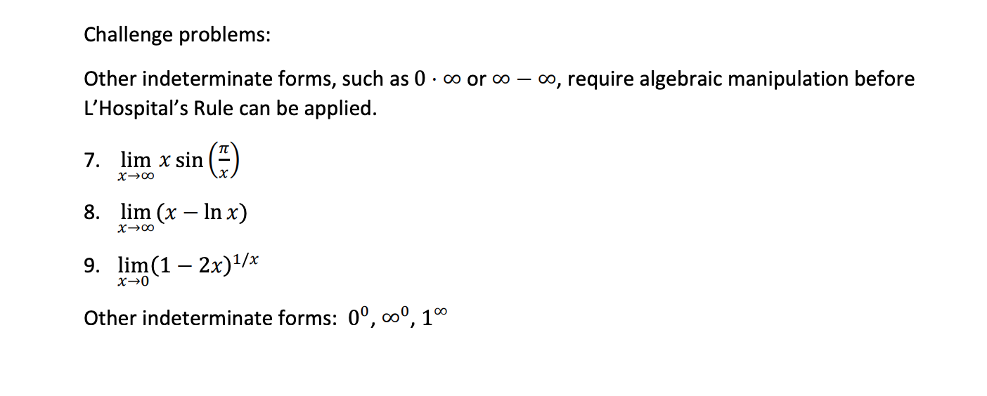 Solved Challenge problems: Other indeterminate forms, such | Chegg.com