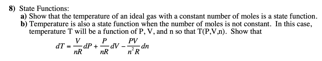 Solved 8) State Functions: a) Show that the temperature of | Chegg.com