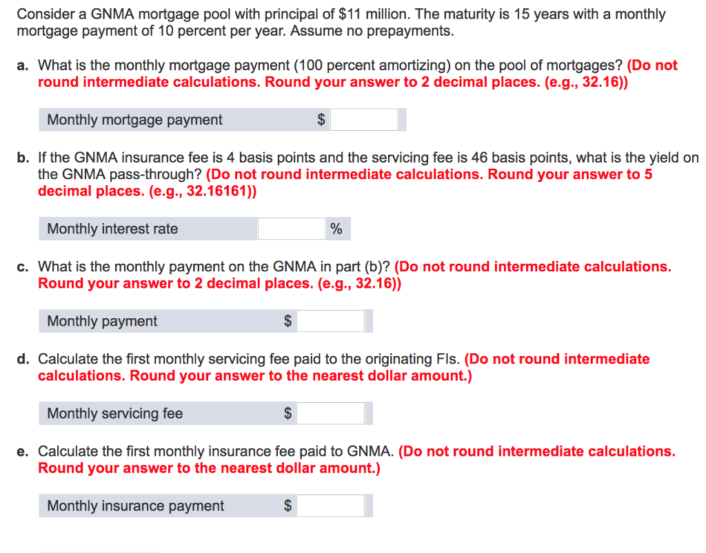 Solved Consider a GNMA mortgage pool with principal of $11 | Chegg.com