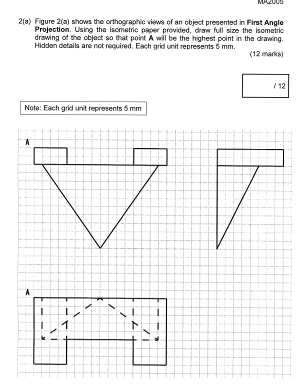 Solved MA2005 2(a) Figure 2(a) shows the orthographic views | Chegg.com