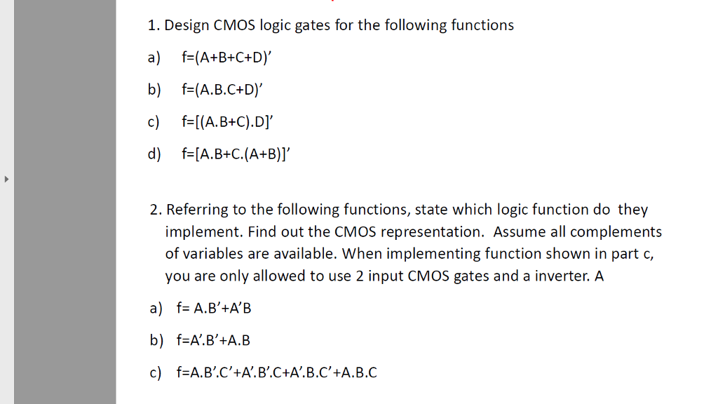Solved 1. Design CMOS logic gates for the following | Chegg.com