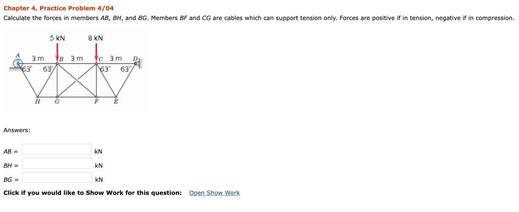 Solved Chapter 4, Practice Problem 4/04 Calculate The Forces | Chegg.com