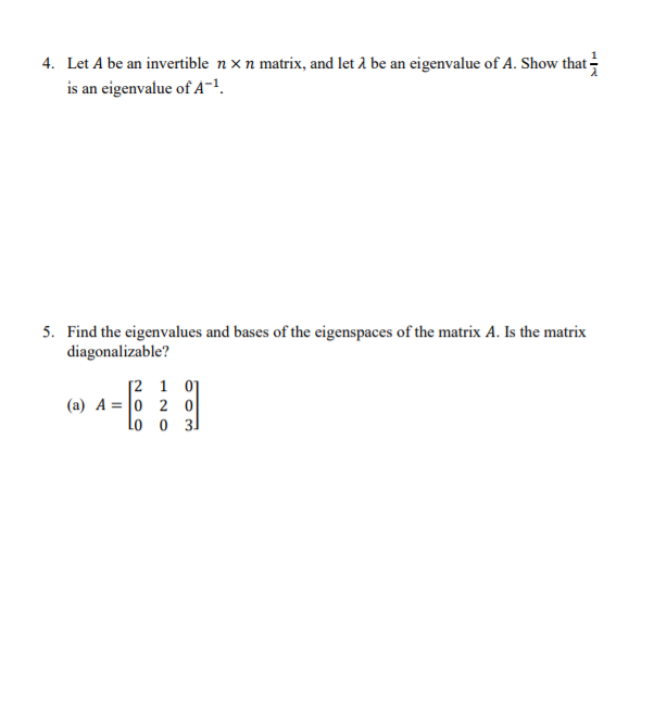 Solved 4. Let A Be An Invertible N X N Matrix, And Let 1 Be | Chegg.com