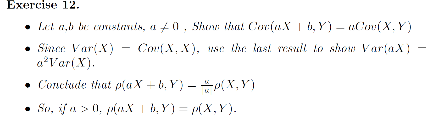 Solved Exercise 12. • Let A,b Be Constants, A + 0 , Show | Chegg.com