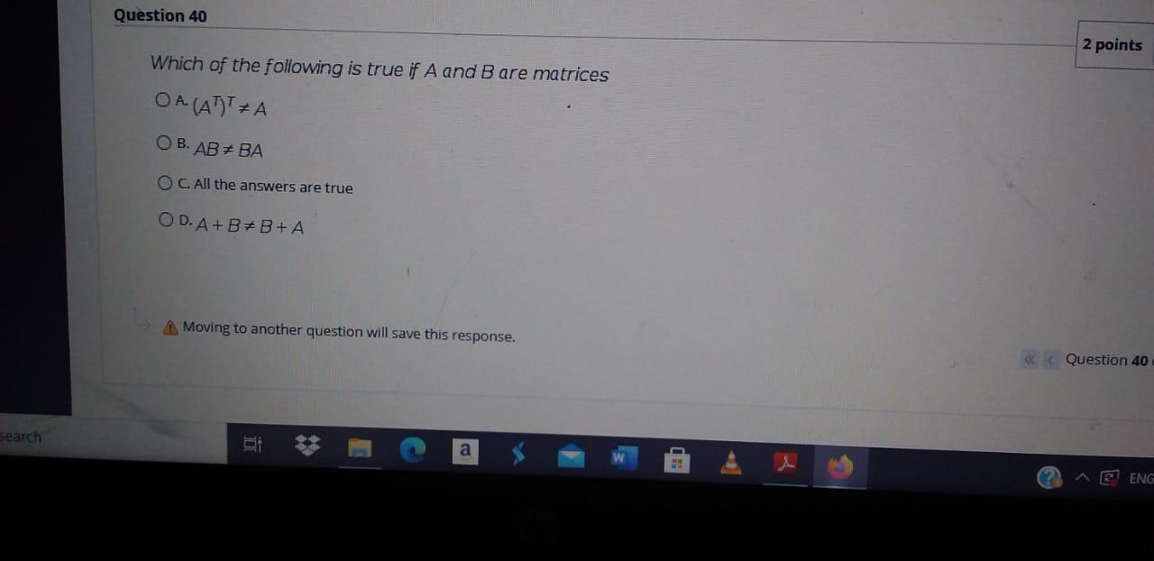 Solved Question 40 2 points Which of the following is true | Chegg.com