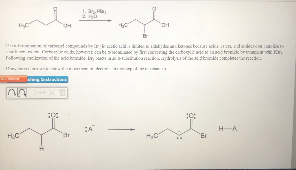 Solved 1. Br. PB 2. H2O НАС H3C Y The abromination of