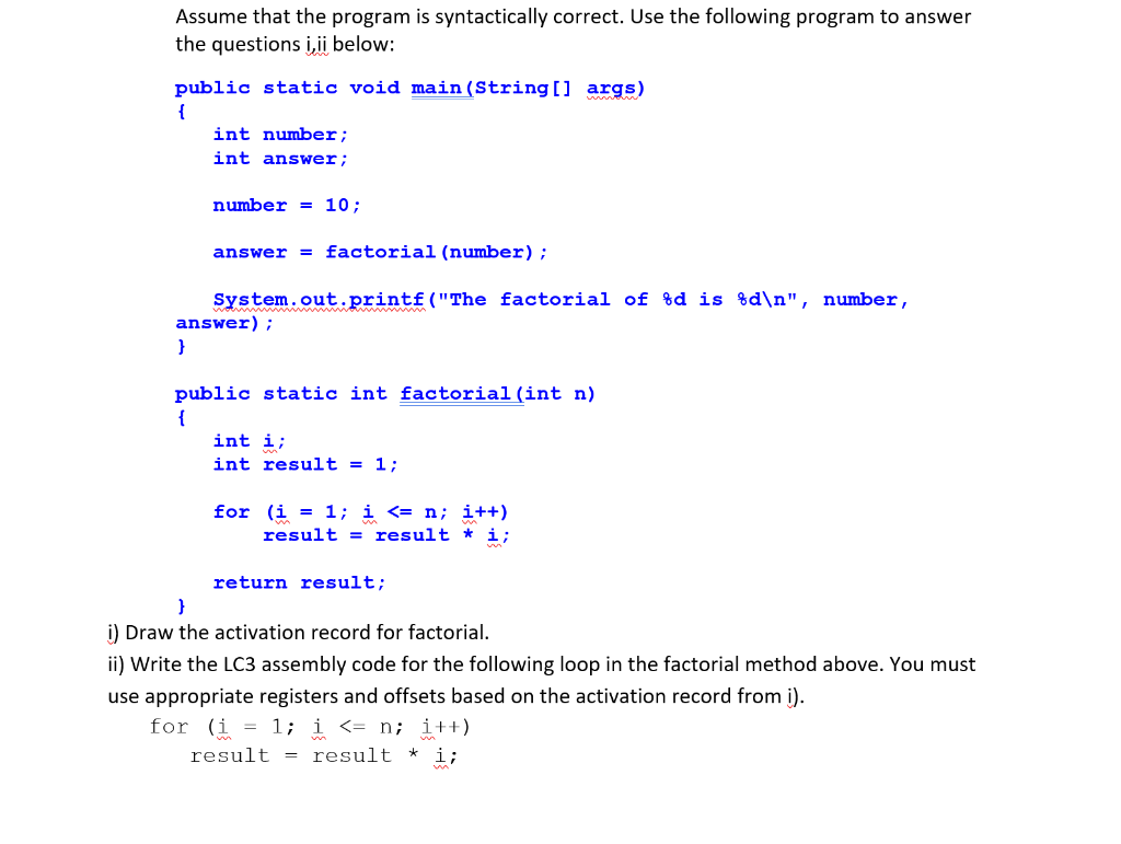 Assume that the program is syntactically correct. Use | Chegg.com