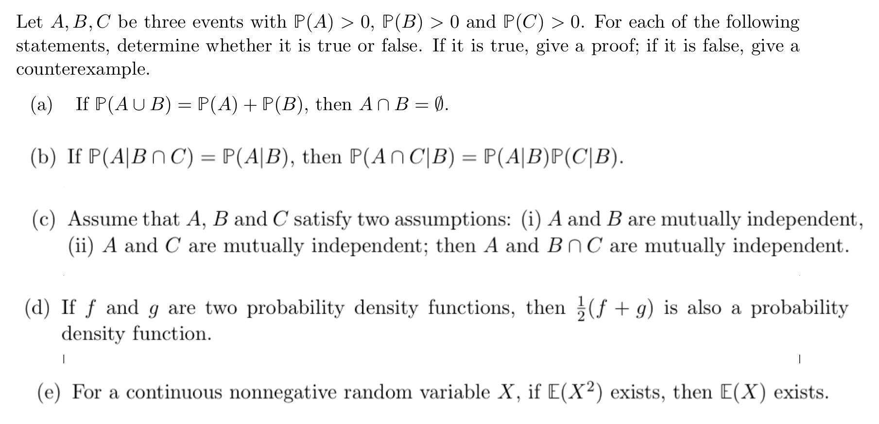 Solved Let A B C be three events with P A 0 P B 0 and