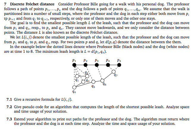 7 Discrete Fréchet distance Consider Professor Bille | Chegg.com