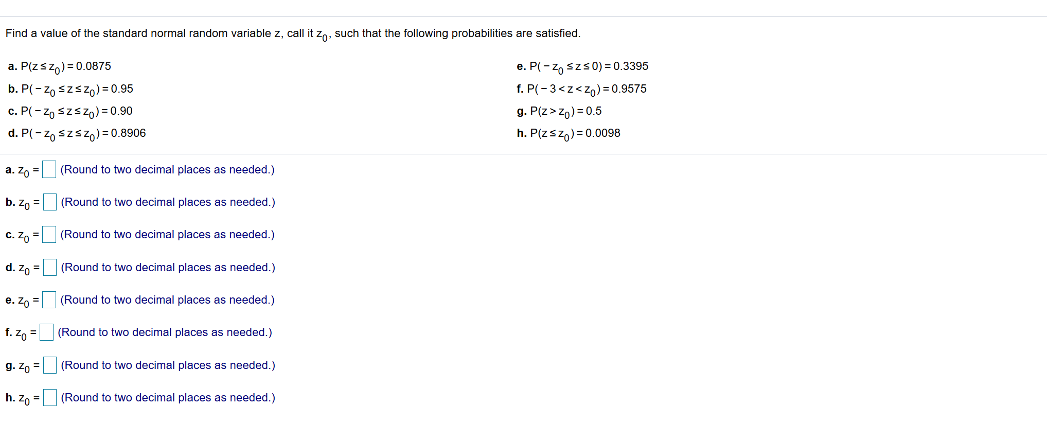 Solved Find A Value Of The Standard Normal Random Variabl Chegg Com