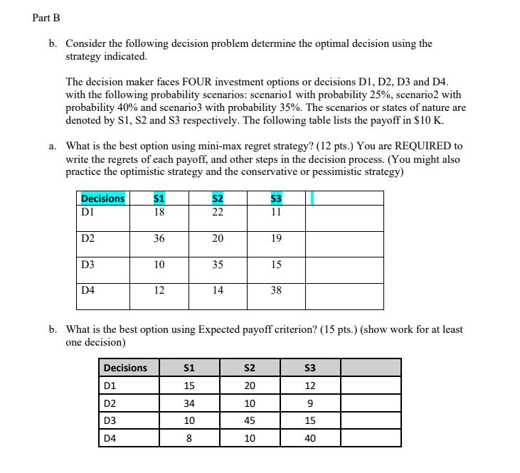 Solved B. Consider The Following Decision Problem Determine | Chegg.com