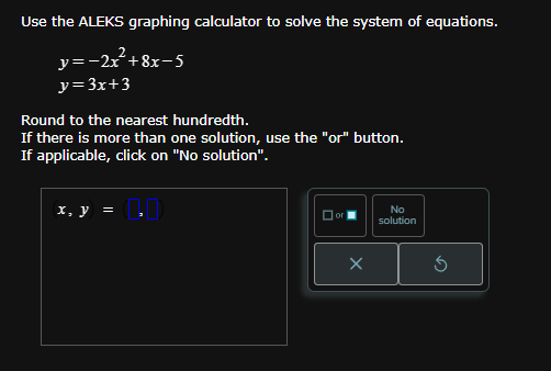 Solved Use The ALEKS Graphing Calculator To Solve The System | Chegg.com