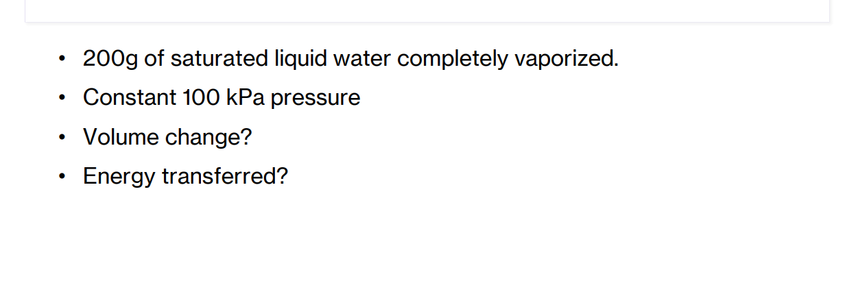 Solved - 200 G Of Saturated Liquid Water Completely | Chegg.com