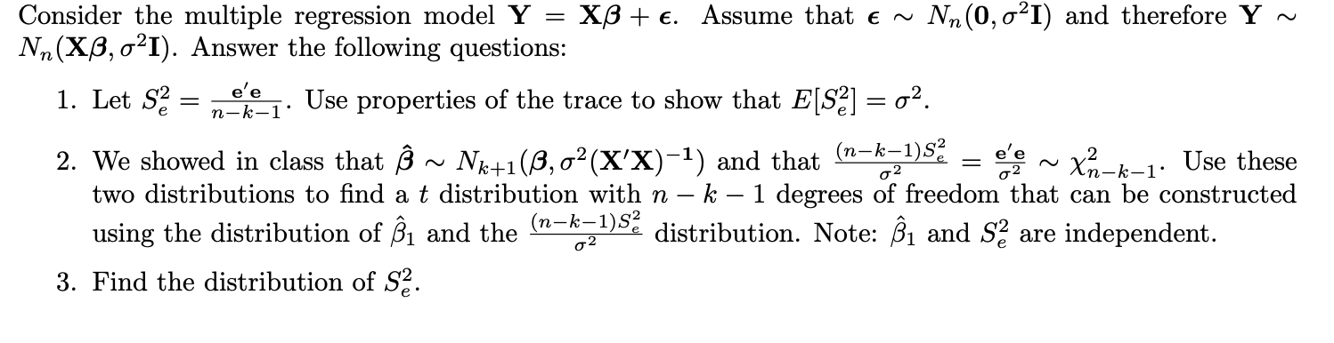 Solved Consider the multiple regression model Y=Xβ+ϵ. Assume | Chegg.com