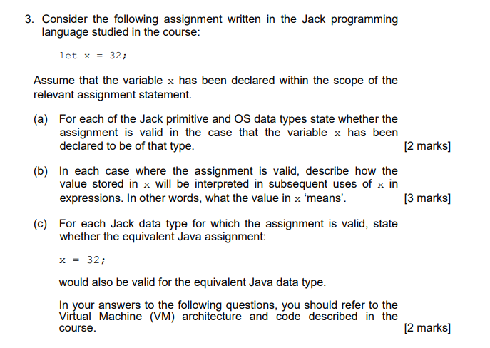 Solved 3. Consider the following assignment written in the | Chegg.com