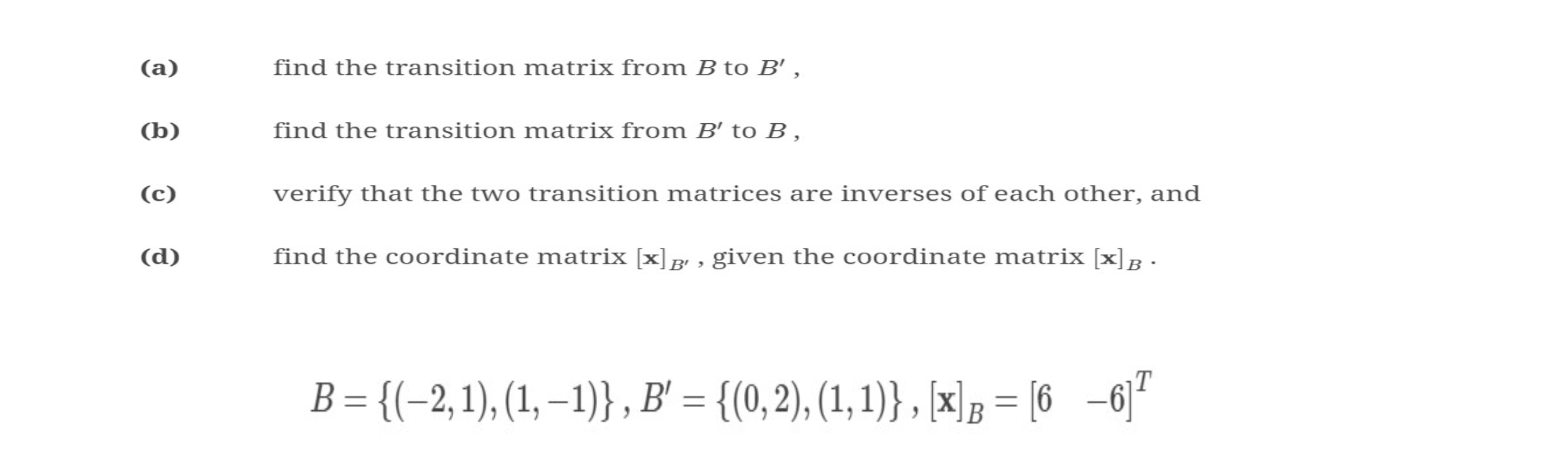 Solved (a) Find The Transition Matrix From B To B′, (b) Find | Chegg.com