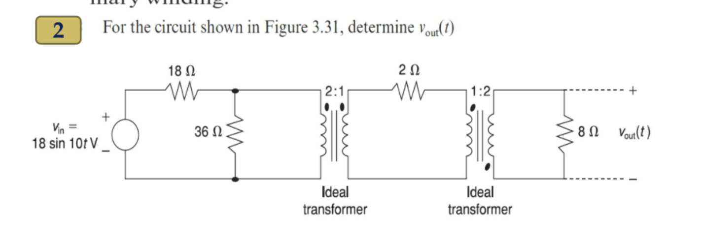 Solved For the circuit shown in Figure 3.31, determine vout | Chegg.com