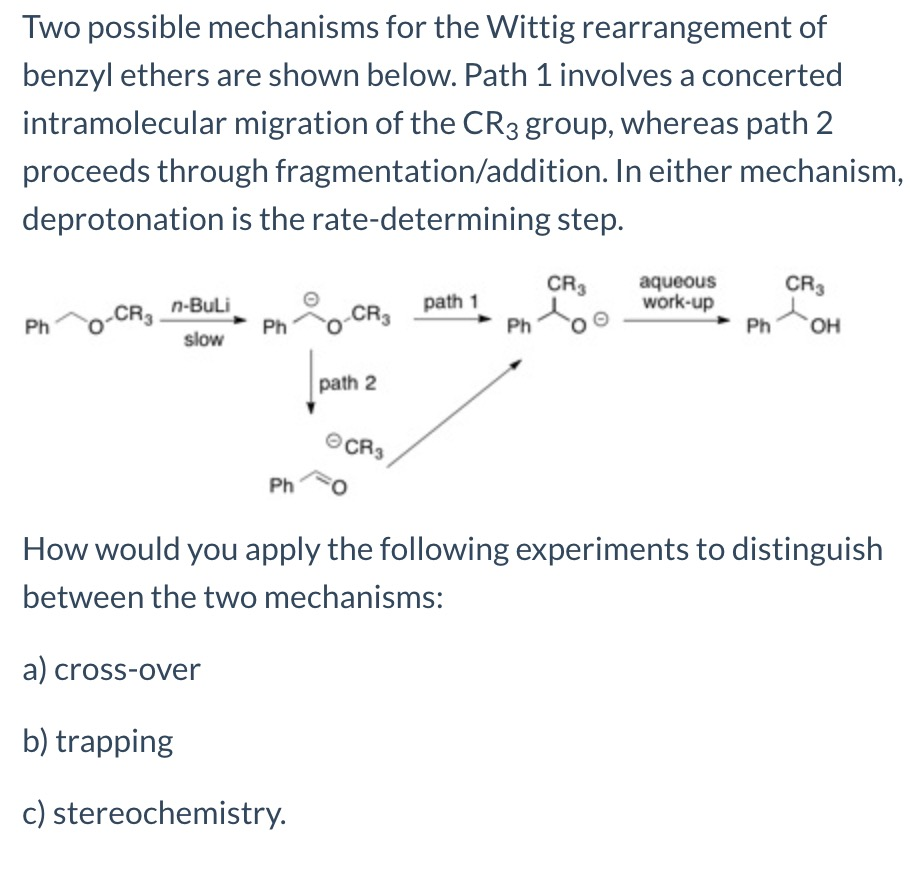 Solved Two possible mechanisms for the Wittig rearrangement | Chegg.com
