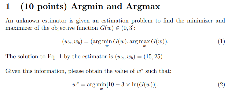 Solved 1 (10 points) Argmin and Argmax An unknown estimator | Chegg.com