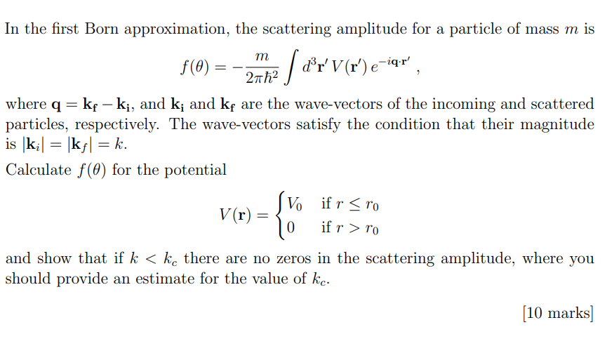 Solved In the first Born approximation, the scattering | Chegg.com