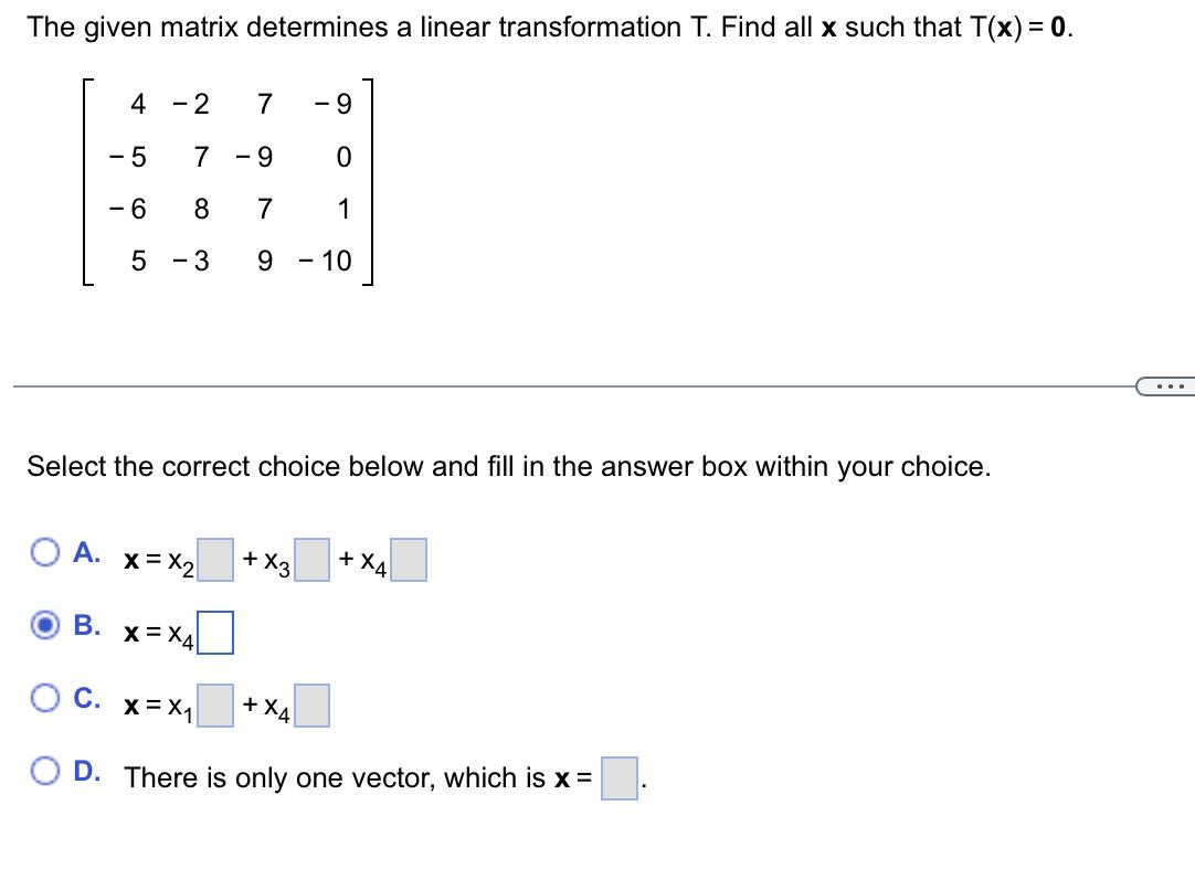 Solved The given matrix determines a linear transformation | Chegg.com
