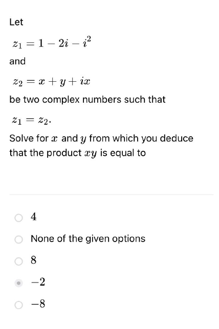 Solved Let Z11−2i−i2 And Z2xyix Be Two Complex Numbers 6783