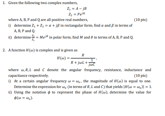 Solved 1 Given The Following Two Complex Numbers 21 A Chegg Com