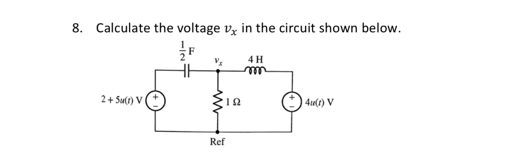 Solved 8. Calculate the voltage vx in the circuit shown | Chegg.com