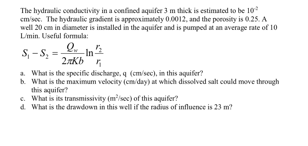 Solved The hydraulic conductivity in a confined aquifer 3 m | Chegg.com