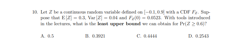 Solved 10. Let Z be a continuous random variable defined on | Chegg.com