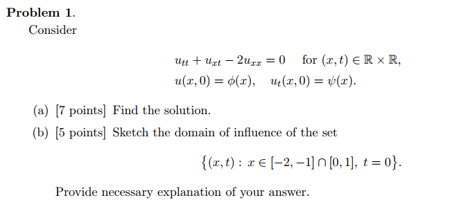 Solved Problem 1. Consider Uut + urt - 2urt = 0 for (x, t) | Chegg.com