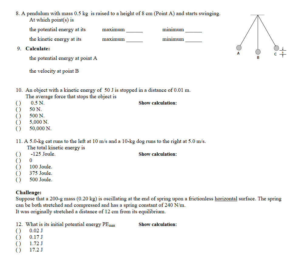 Solved 8. A Pendulum With Mass 0.5 Kg Is Raised To A Height | Chegg.com