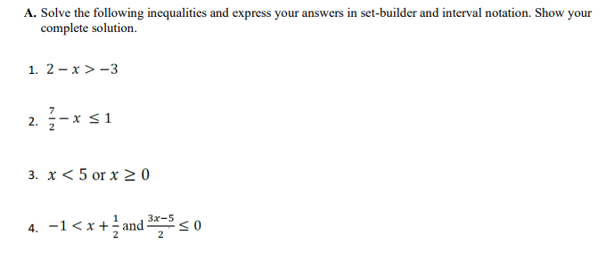 Solved A. Solve the following inequalities and express your | Chegg.com