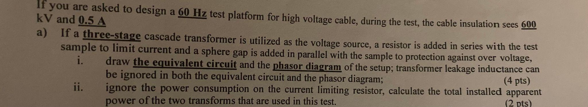 Solved If you are asked to design a 60 Hz test platform for | Chegg.com