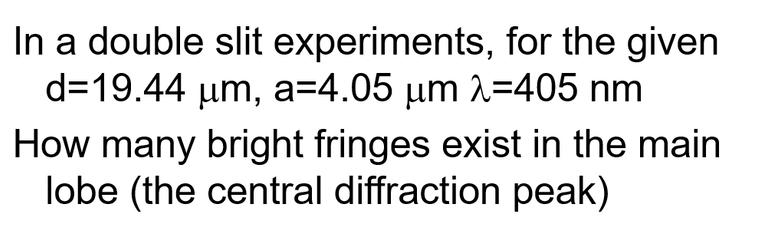 Solved In A Double Slit Experiments, For The Given | Chegg.com