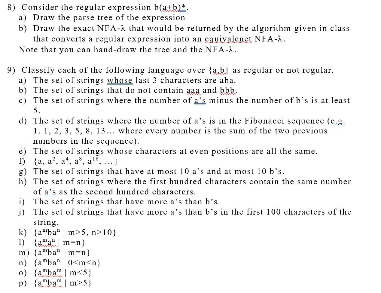 Solved 8) Consider The Regular Expression B(a+b)*. A) Draw | Chegg.com