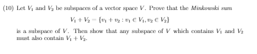 Solved (10) Let V and V, be subspaces of a vector space V. | Chegg.com