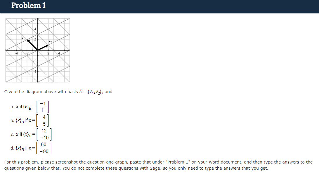 Solved Problem 1 Given the diagram above with basis | Chegg.com