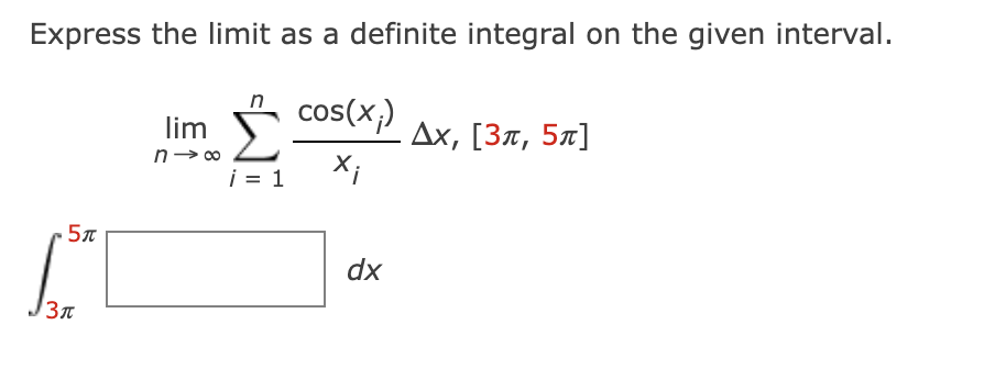 Solved Express The Limit As A Definite Integral On The Given | Chegg.com