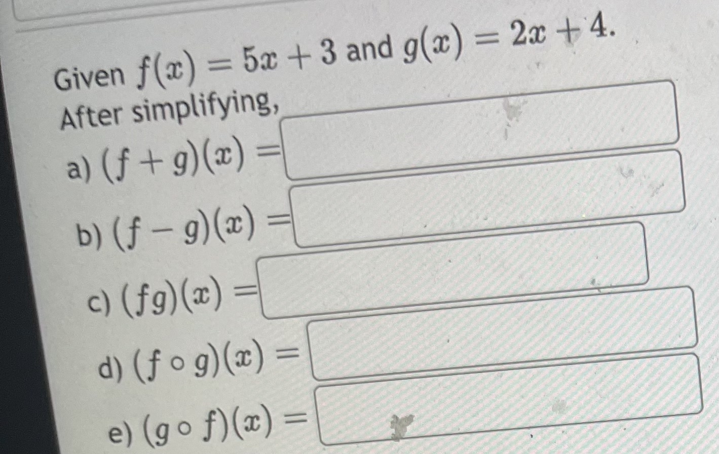 Solved Given F X 4x 3 And G X 5x 5 After Simplifying A