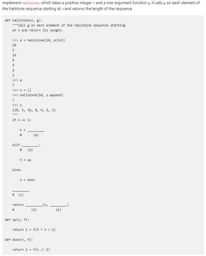 Solved Definition: A hailstone sequence begins with a | Chegg.com