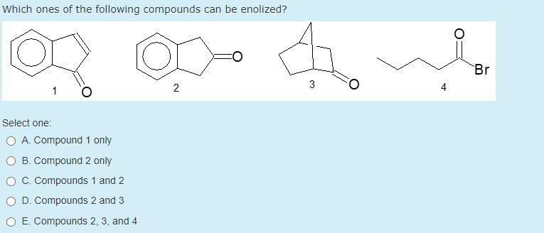 Solved Which ones of the following compounds can be | Chegg.com