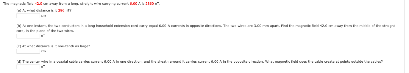 Solved The magnetic field 42.0 cm away from a long, straight | Chegg.com