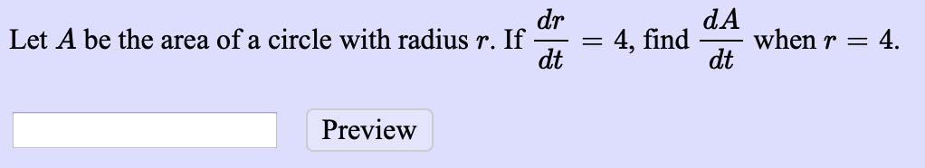 Solved Let A be the area of a circle with radius r | Chegg.com