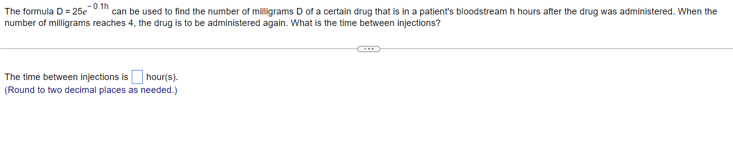 Solved The formula D=25e−0.1 h can be used to find the | Chegg.com