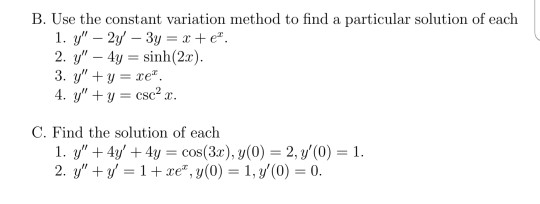 Solved B. Use the constant variation method to find a | Chegg.com