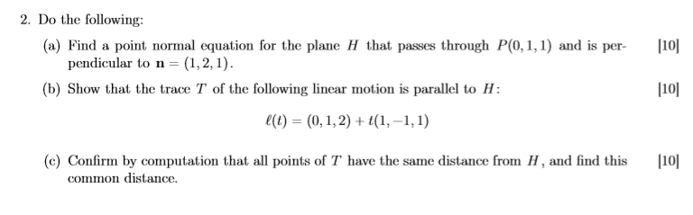 Solved 2. Do the following: (a) Find a point normal equation | Chegg.com